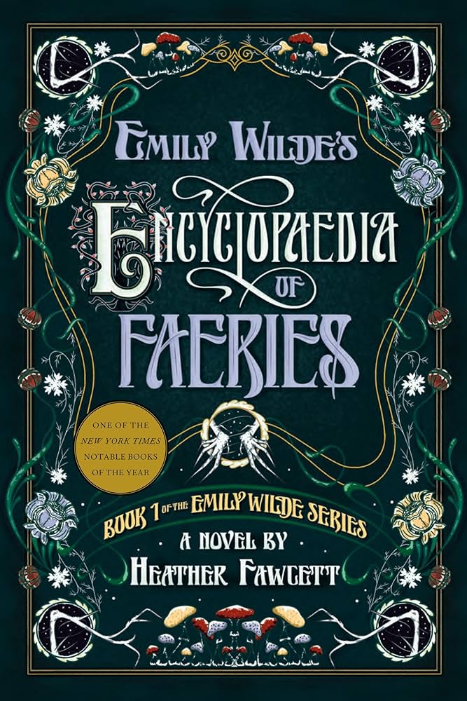 Heather Fawcett: Emily Wilde's Encyclopaedia of Faeries (EBook, 2023, Little Brown Book Group)
