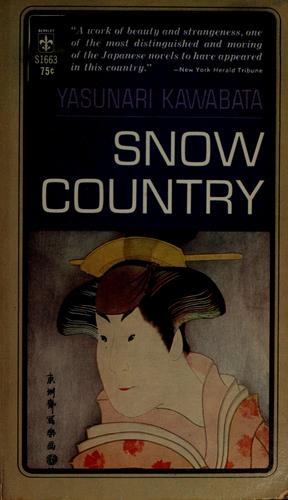 Yasunari Kawabata: Snow country (1968, Berkley)
