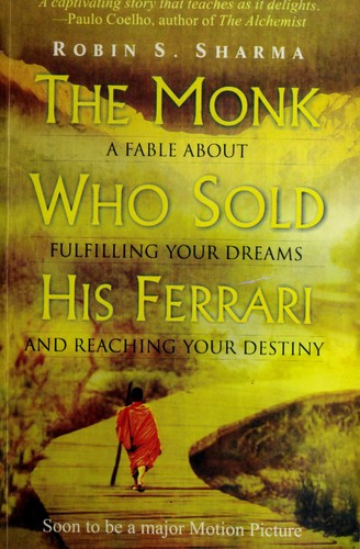 Robin S. Sharma: The Monk Who Sold His Ferrari (Paperback, 2005, Jaico Publishing House)