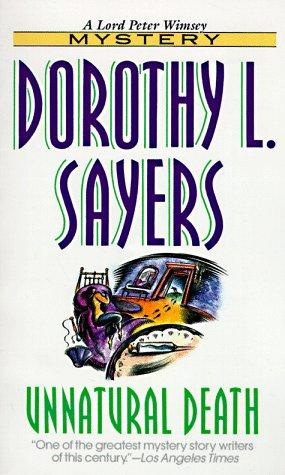 Dorothy L. Sayers: Unnatural Death (Lord Peter Wimsey Mysteries) (1995, HarperTorch)