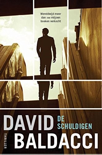 David Baldacci: De schuldigen (Paperback, 2015, A.W. Bruna Uitgevers)