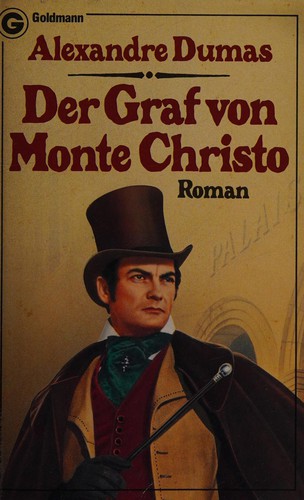 Alexandre Dumas: Der Graf von Monte Christo (German language, 1974, Goldmann)