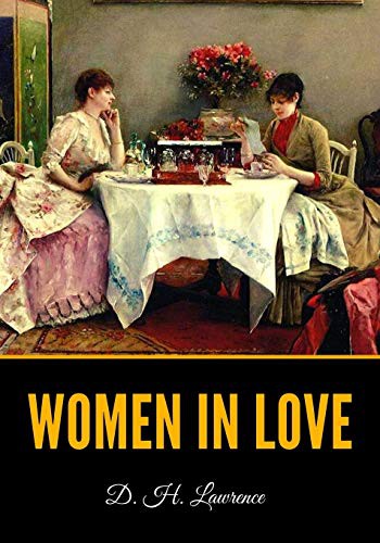 D. H. Lawrence: Women in Love (Paperback, 2020, Independently published, Independently Published)