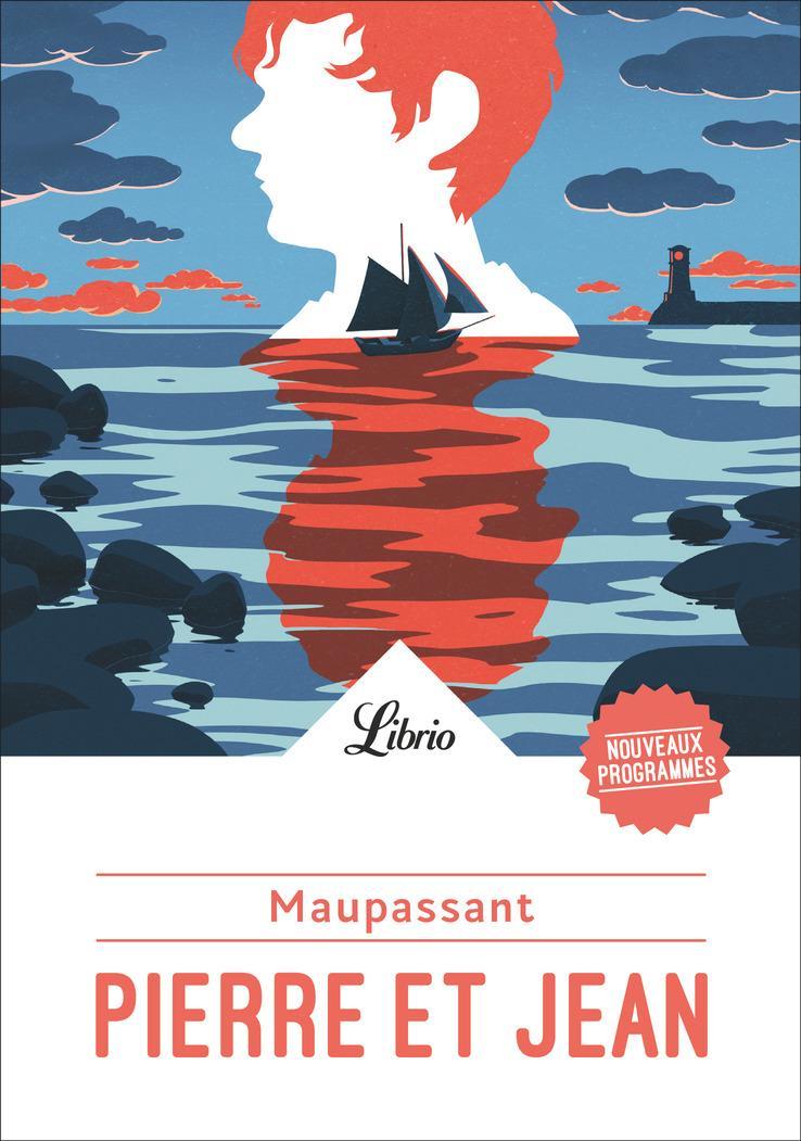 Guy de Maupassant: Pierre et Jean (French language, 2018)