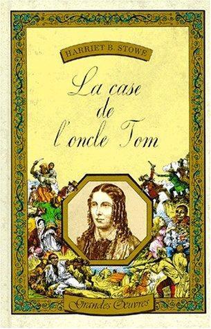 Harriet Beecher Stowe: La case de l'oncle Tom (French language, 1982)