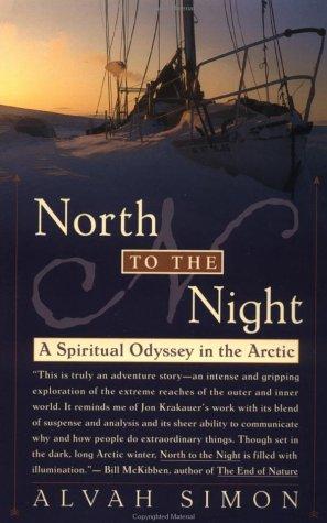 Alvah Simon: North to the Night (Paperback, 1999, Broadway)