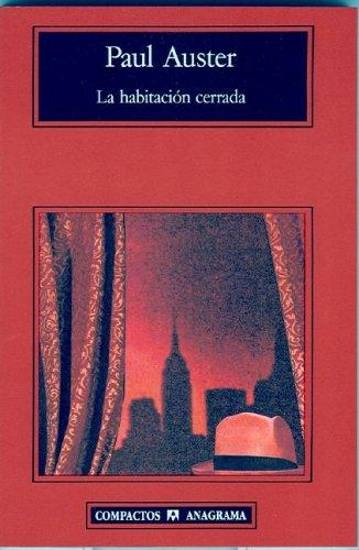 Paul Auster: La habitacion cerrada (Paperback, Spanish language, 2007, Editorial Anagrama)
