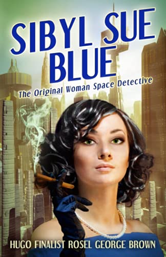 Rosel George Brown: Sibyl Sue Blue (Paperback, 2021, Jurney Press)