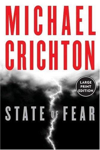 Michael Crichton: State of Fear (2004, HarperCollins)