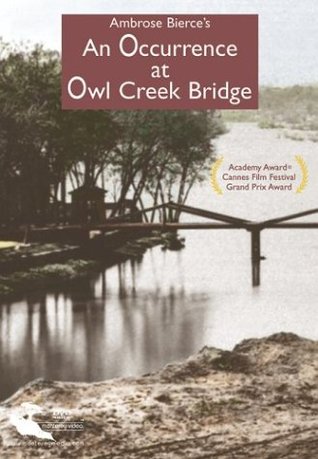 Ambrose Bierce: An Occurrence at Owl Creek Bridge (Paperback, 1996, PAGES Publishing Group - Worthington Press)