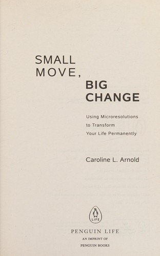 Caroline L. Arnold: Small Move, Big Change (2016, Penguin Books, Limited)