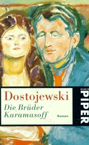 Fyodor Dostoevsky: Die Brüder Karamasoff. (Paperback, German language, 1997, Piper)