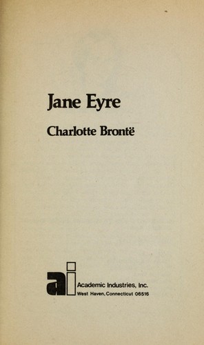 Charlotte Brontë: Jane Eyre (Paperback, 1984, Academic Industries Inc.)