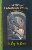Lemony Snicket: The Reptile Room (A Series of Unfortunate Events, Book 2) (Paperback, 2002, Galaxy)