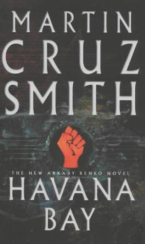 Martin Cruz Smith: Havana Bay (Hardcover, 1999, Random House)