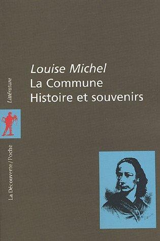 Louise Michel: La Commune. Histoire et Souvenirs (French language, 1999)