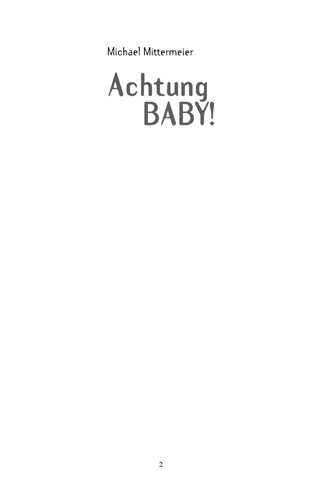 Michael Mittermeier: Achtung Baby! (German language, 2011, Kiepenheuer & Witsch)
