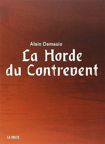 La Horde du Contrevent (French language, 2004, La Volte)