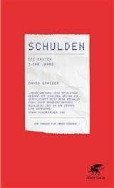 David Graeber: Schulden (German language, 2012, Klett-Cotta)