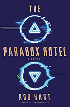 Rob Hart: Paradox Hotel (Hardcover, 2022, Ballantine Books)