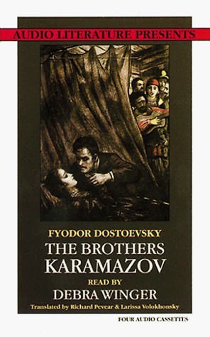 Fyodor Dostoevsky, Richard Pevear, Larissa Volokhonsky, Debra Winger: The Brothers Karamazov (AudiobookFormat, 1993, Brand: Audio Literature, Audio Literature)