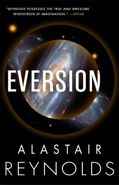 Alastair Reynolds: Eversion (2022, Orbit)