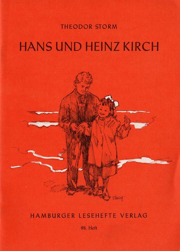 Theodor Storm: Hans und Heinz Kirch (Paperback, German language, 1965, Hamburger Lesehefte Verlag)