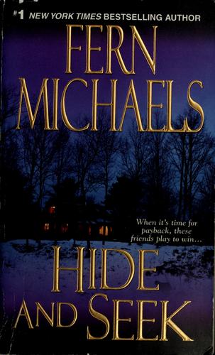 Fern Michaels: Hide and Seek (2007, Zebra Books)