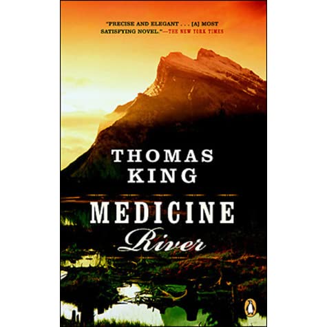 Thomas King: Medicine River (1989)
