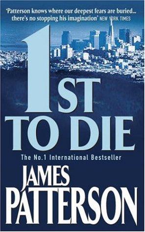 James Patterson: 1st to Die (Paperback, 2002, Headline Book Publishing)