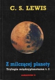 C. S. Lewis: Z milczącej planety (Polish language, 1993, Wydawnictwo m)