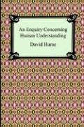 David Hume: An Enquiry Concerning Human Understanding (2006, Digireads.com)