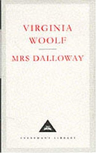 Virginia Woolf: Mrs. Dalloway (Everyman's Library Classics) (Hardcover, 1993, Everyman's Library)