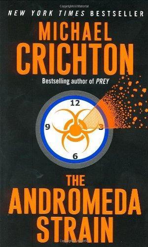 Michael Crichton: The Andromeda Strain (Andromeda, #1)