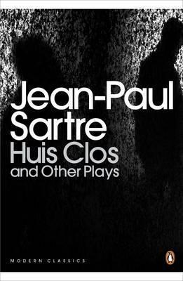 Jean-Paul Sartre: Huis Clos and Other Plays (2000)