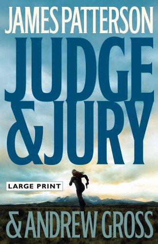 James Patterson, Andrew Gross: Judge & jury (Hardcover, 2006, Little, Brown and Co. Large Print)