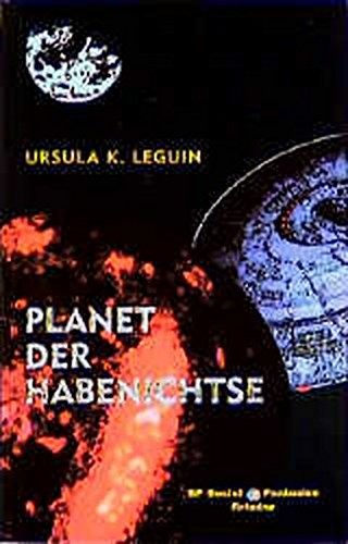 Ursula K. Le Guin: Planet der Habenichtse. (1999, Argument- Verlag GmbH)