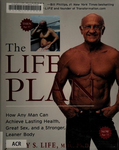 Jeffry S. Life: The Life Plan (2011, Atria Books)