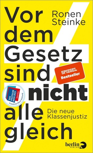 Ronen Steinke: Vor dem Gesetz sind nicht alle gleich (Hardcover, German language, 2022, Berlin Verlag)