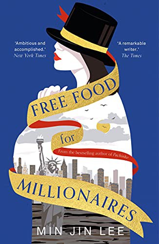 Min Jin Lee: Free Food for Millionaires (Paperback, 2021, Apollo)