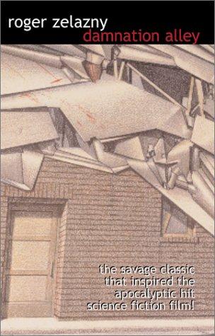 Roger Zelazny: Damnation Alley (2001, I Books)