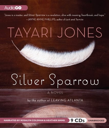 Tayari Jones: Silver Sparrow (AudiobookFormat, 2011, AudioGO)