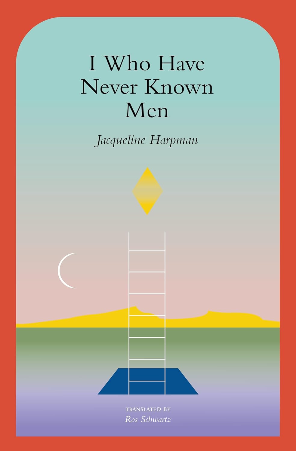 Sophie Mackintosh, Jacqueline Harpman: I Who Have Never Known Men (2019, Penguin Random House)