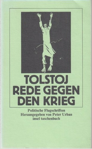 Lev Nikolaevič Tolstoy: Rede gegen den Krieg (Paperback, German language, Insel Verlag)