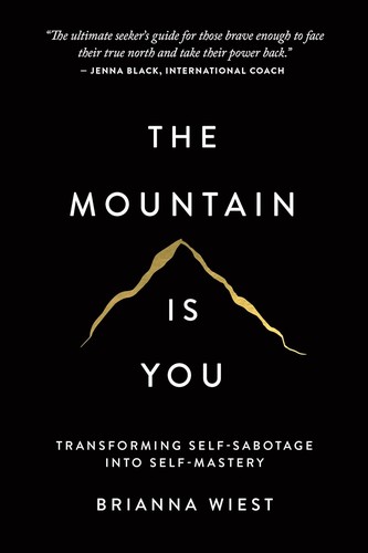 Brianna Wiest: The Mountain Is You (2024, Thought Catalog Books)