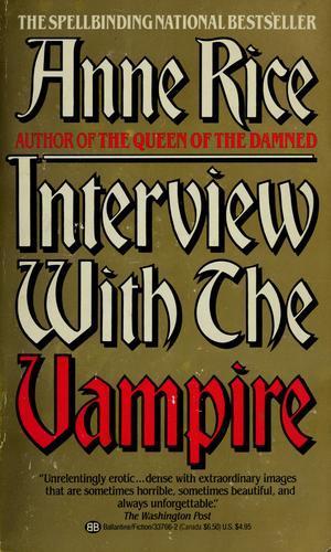 Anne Rice: Interview with the vampire (1977)