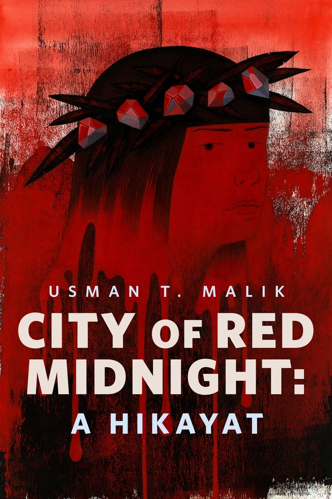 Usman T. Malik: City of Red Midnight : a Hikayat (2020, Doherty Associates, LLC, Tom)