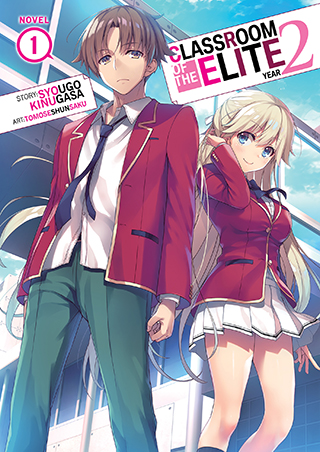 Syougo Kinugasa, Tomoseshunsaku: Classroom of the Elite: Year 2 Volume 1 (EBook, 2022, Seven Seas Entertainment)