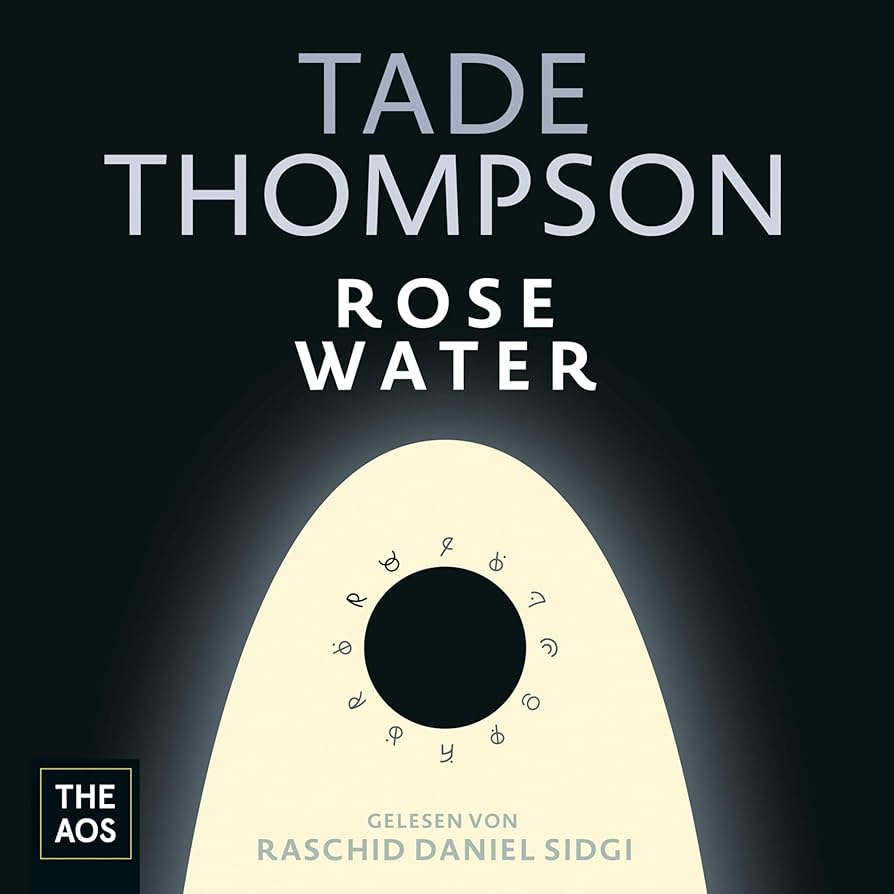 Tade Thompson: Rosewater (AudiobookFormat, German language, 2022, The AOS)