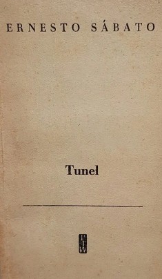 Ernesto Sabato: Tunel (Paperback, Polish language, 1963, PIW)